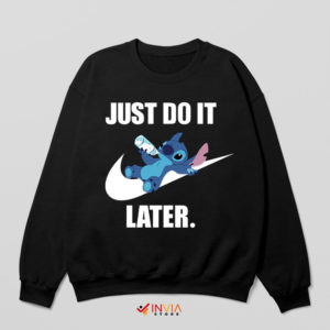Meme Lilo Stitch Just Do It Later Black Sweatshirt