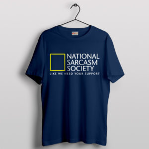 Meme National Sarcasm Expeditions Navy T-Shirt