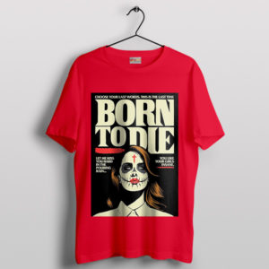 Monster Lana Del Rey Born to Die Deluxe Red T-Shirt