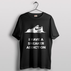 New Nike Sneakers Meme Cocaine Addiction T-Shirt