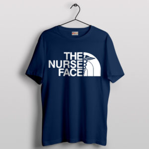 Nurse Jobs Meme the North Face Navy T-Shirt