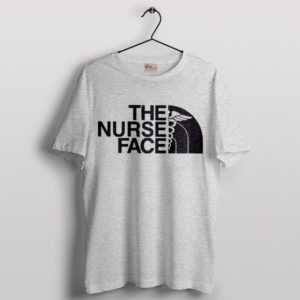 Nurse Jobs Meme the North Face Sport Grey T-Shirt