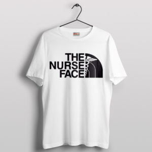 Nurse Jobs Meme the North Face White T-Shirt