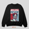 President Dwight Schrute Crime Sweatshirt