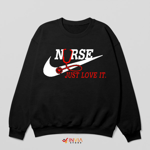 Registered Nurse Nike Just Love It Black Sweatshirt