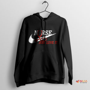 The Good Nurse Nike Just Love It Black Hoodie