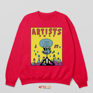 Ugly Squidward Artists Only Red Sweatshirt