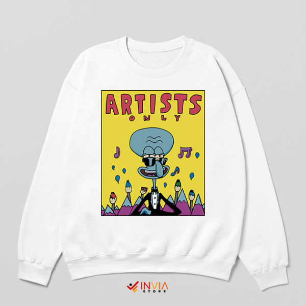 Ugly Squidward Artists Only Sweatshirt
