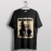 Wanted Trump Today For President T-Shirt