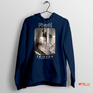 Friends TV Series Nostalgia Pivot Scene Nav y Hoodie