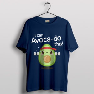Funny Gym Quotes Avocado Nutrition Navy T-Shirt