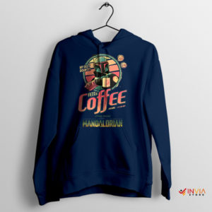 Mandalorian Barista Boba Fett Coffee Navy Hoodie