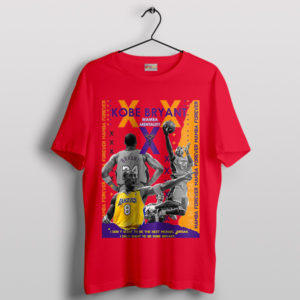I Only Want to be Kobe Bryant Quote Red T-Shirt