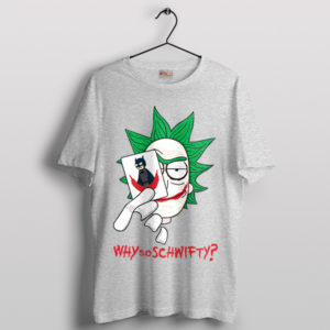 Why So Schwifty Joker x Rick Sport Grey T-Shirt
