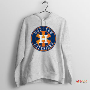 Baseball The Astros Cheaters' Infamous Saga Sport Grey Hoodie