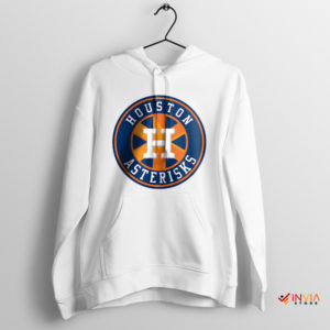 Baseball The Astros Cheaters' Infamous Saga White Hoodie