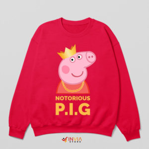 Biggie Smalls Goes Pink Peppa Red Sweatshirt