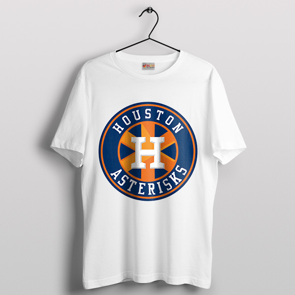 Houston Asterisks Astros Cheaters Exposed White T-Shirt