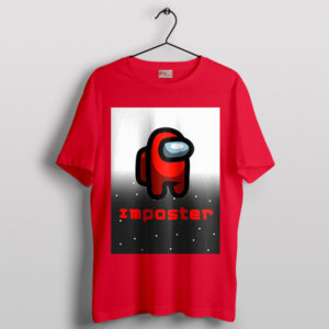 Betrayal in Space Among Us Imposter Red T-Shirt