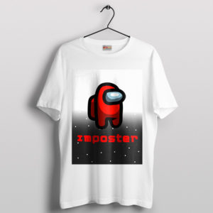 Betrayal in Space Among Us Imposter White T-Shirt