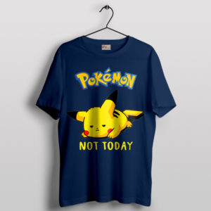 Electric Resolve Pikachu Not Today Navy T-Shirt