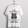Flavorful Force Baby Yoda Taco Bell T-Shirt