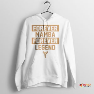 Forever Mamba The Legend Lives On White Hoodie