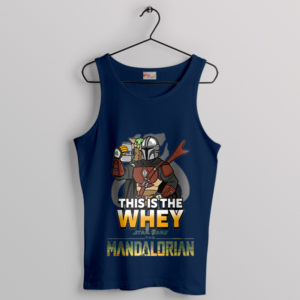 Gym Wars Mando Mando This is the Whey Navy Tank Top