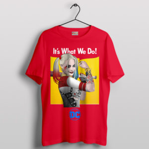 Harley's Rules It's What We Do Red T-Shirt