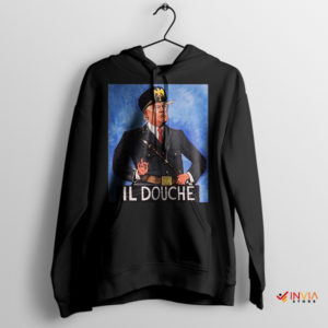 IL Douche Trump Benito Mussolini Hoodie