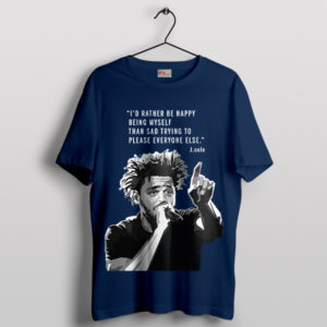 J Cole Happy Being Myself Quote Navy T-Shirt