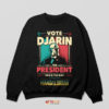 Leadership Din Djarin for President Sweatshirt