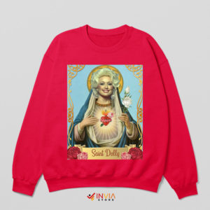Messiah of Melody Dolly Parton Red Sweatshirt