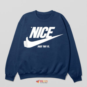 Nice Just Try It Nike Swosh Navy Sweatshirt