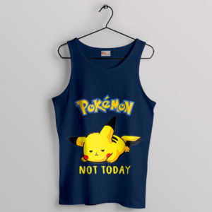 Pikachu's Stand Not Today Navy Tank Top
