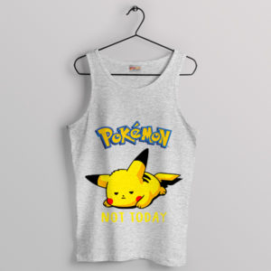 Pikachu's Stand Not Today Sport Grey Tank Top