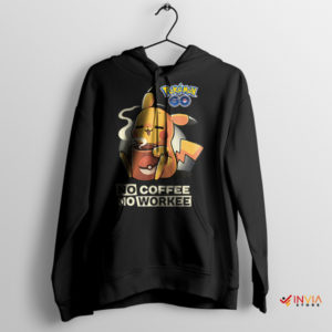 Ritual Pikachu No Coffee No Workee Black Hoodie