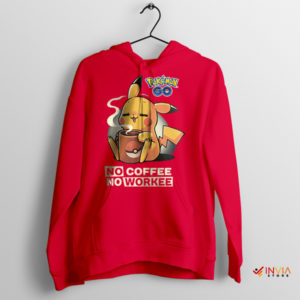 Ritual Pikachu No Coffee No Workee Hoodie