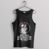 Saving Grace Chester Bennington Quote Tank Top