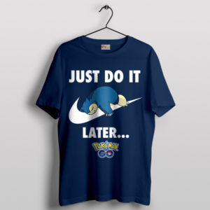 Snorlax Sleep Just Do It Later Pokemon Navy T-Shirt