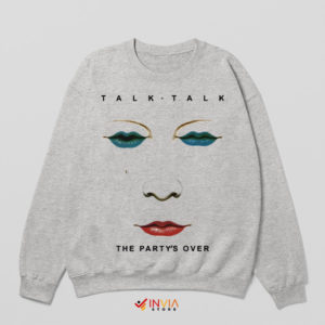 Soulful The Party's Over by Talk Talk Sport Grey Sweatshirt