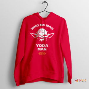 Yoda's Force Who Da Man Red Hoodie