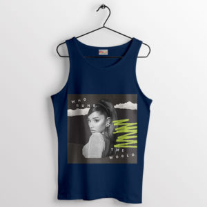 Attention Ariana Who Run the World Navy Tank Top