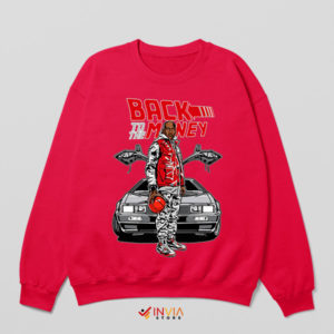 Back to the Money Jordan Time-Traveling Red Sweatshirt