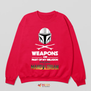 Bounty Hunter Weapons Are My Religion Red Sweatshirt