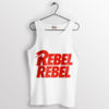 Bowie Inspired Rebel Rebel Music Tank Top