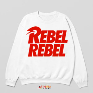 Bowie's Anthem Rebel Rebel Sweatshirt
