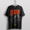 Dark Side Super Darth Vader Bros T-Shirt