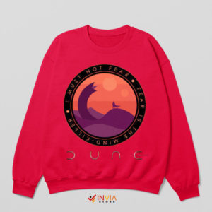 Dune Quote Fear Is Within Your Control Red Sweatshirt