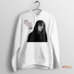 Eilish's Spy Anthem No Time to Die Hoodie